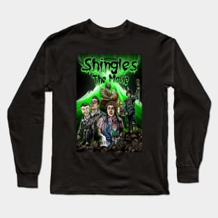 Shingles: The Movie Poster Tee Long Sleeve T-Shirt